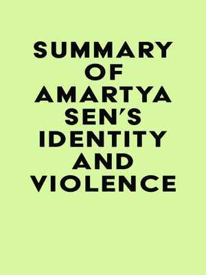 cover image of Summary of Amartya Sen's Identity and Violence